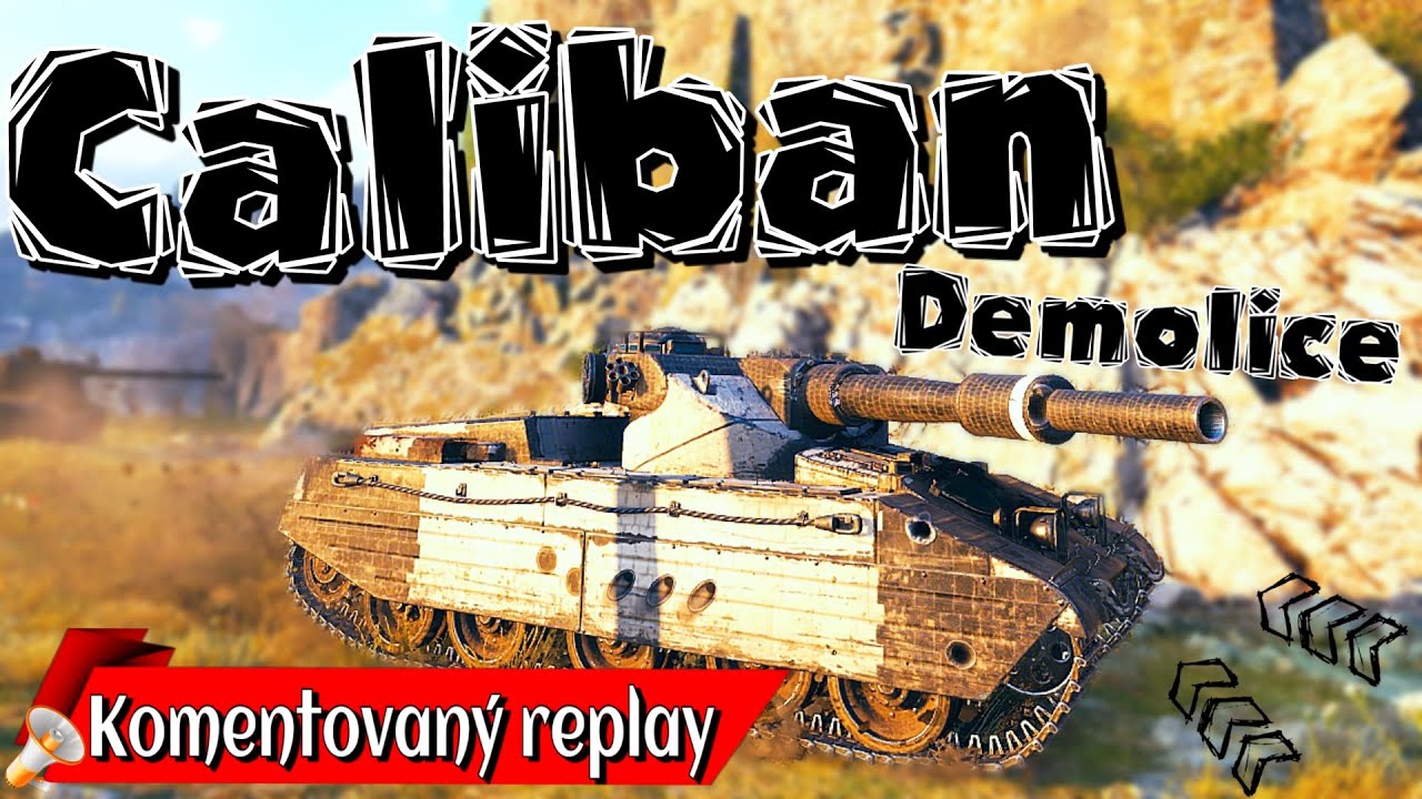 World of Tanks/ Komentovaný replay/ Caliban
