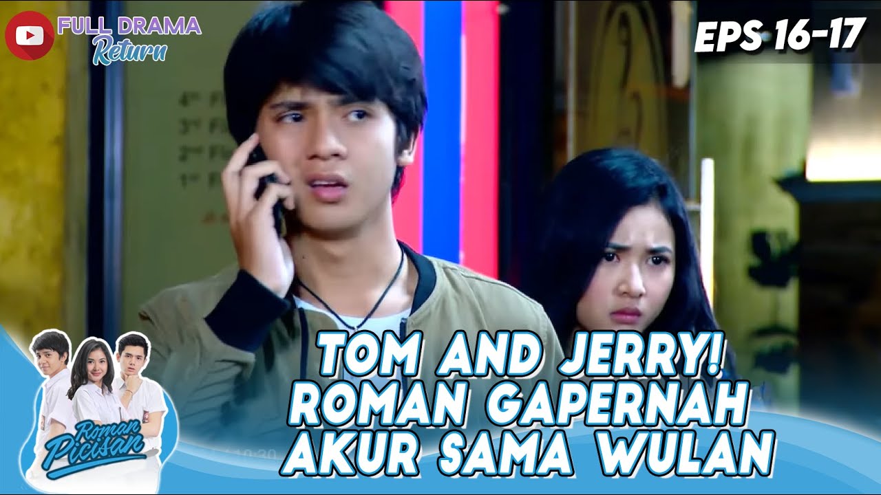 TOM AND JERRY! ROMAN GAPERNAH AKUR SAMA WULAN - ROMAN PICISAN