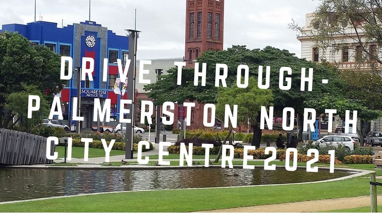Drive thu -Palmerston North City Central, New Zealand 2021