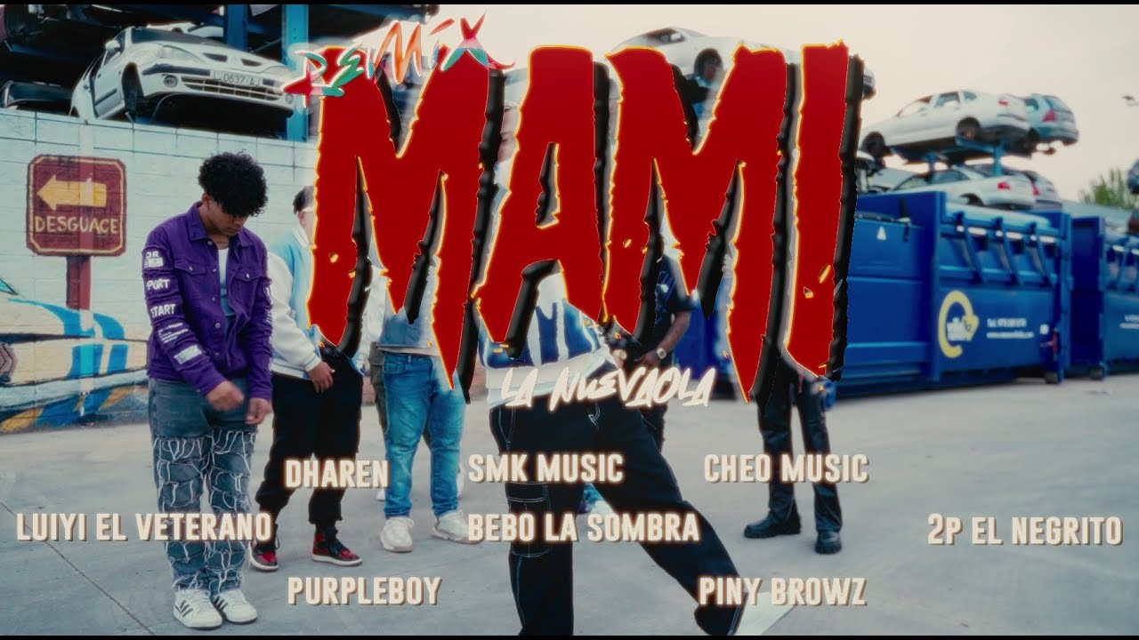 MAMI RMX-DHAREN SMKMUSIC CHEOMUSIC BEBO LA SOMBRA LUIYI EL VETERANO PINY BROWZ 2PELNEGRITO PURPLEBOY