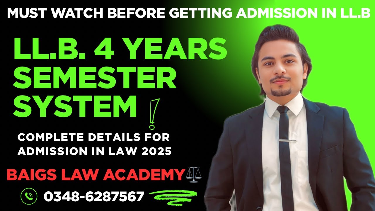 LLB 4 Years Semester System 2025 | Complete Admission Guide | Baigs Law Academy