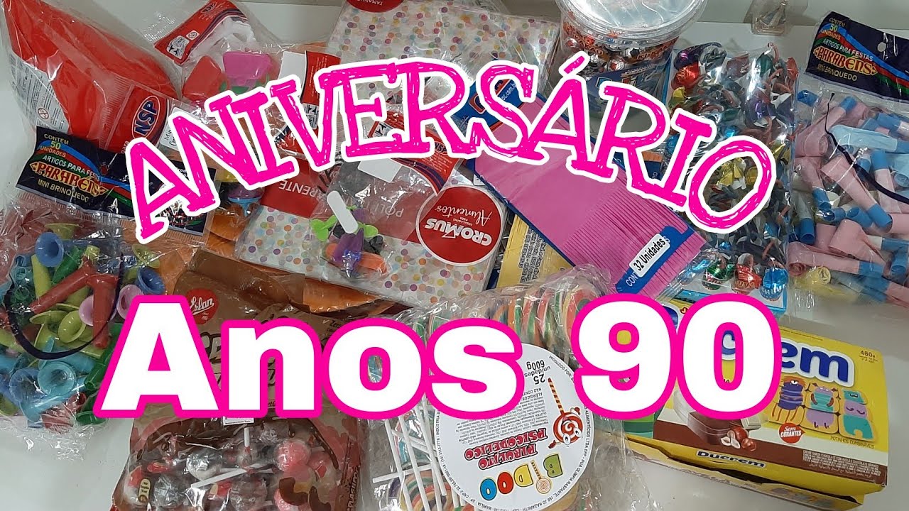 ANIVERSÁRIO ANOS 90 - PREPARATIVOS PARA A FESTA