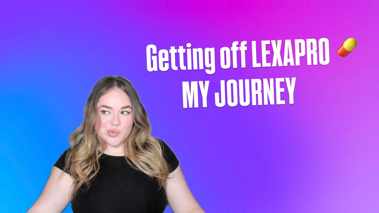 5 Years on Lexapro | My Real Story