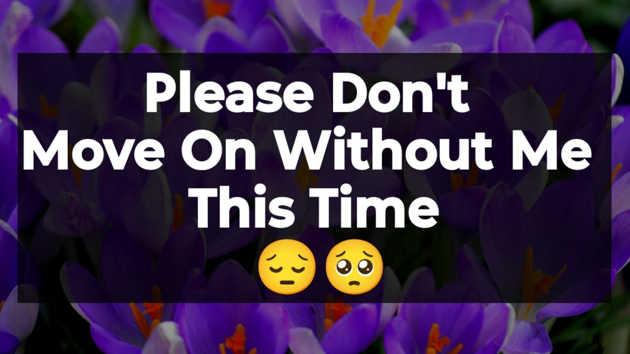 Dm to DF 🥰💌🌹 || Please Don't Move On Without Me This Time 😔🥺💌 || Love Letter💌🥰🫂