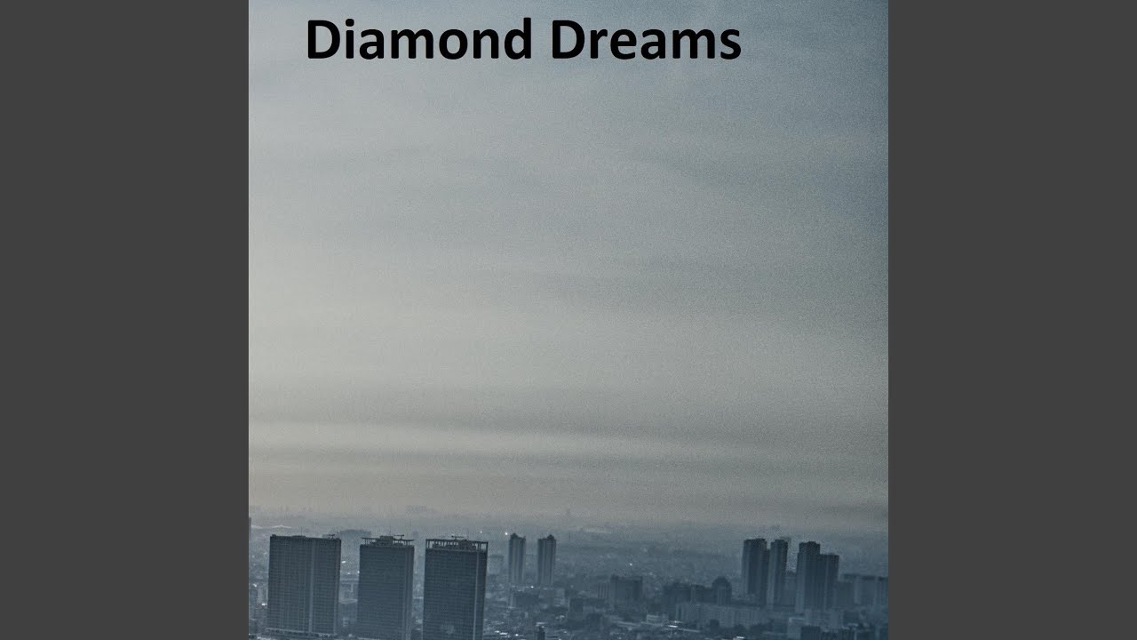 Diamond Dreams