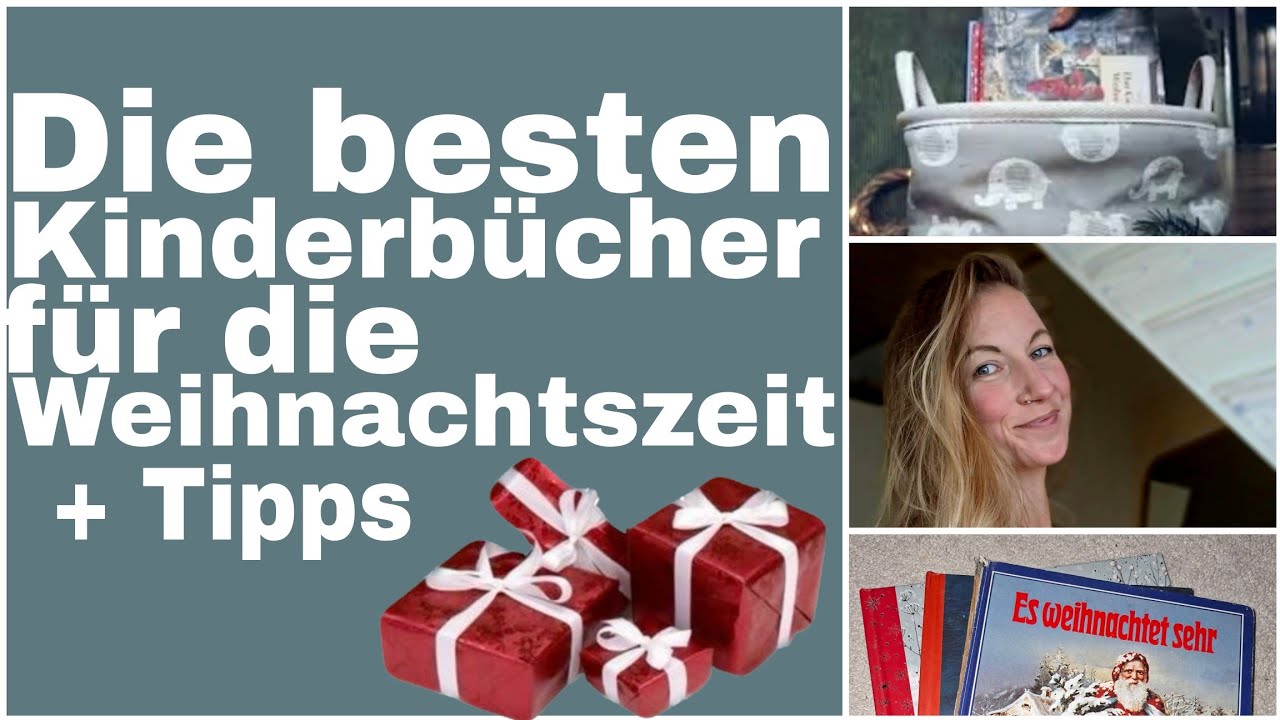 Die schönsten Weihnachtsbücher für Kinder l Tipps für eine schöne Weihnachtszeit