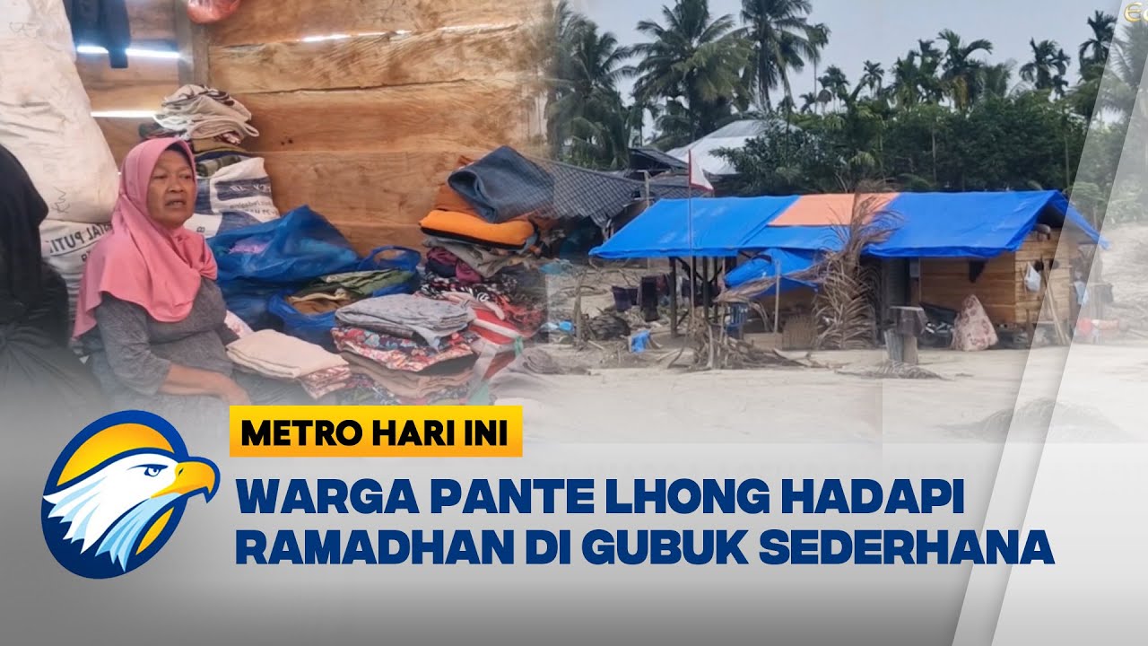 Warga Desa Pante Lhong Terpaksa Tinggal di Gubuk Sementara Pasca Banjir Bandang [Metro Hari Ini]