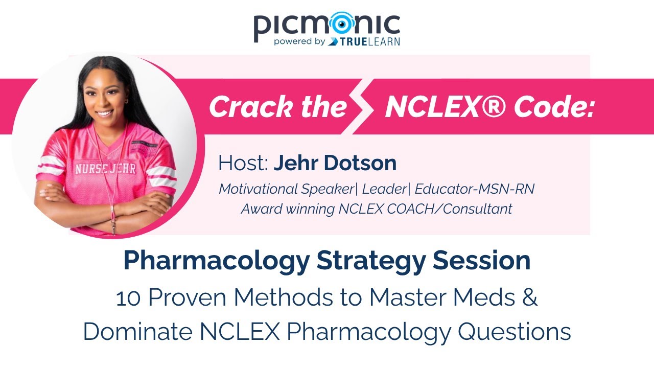 Crack the NCLEX Code Pharmacology Strategy Session with Nurse Jehr Dotson