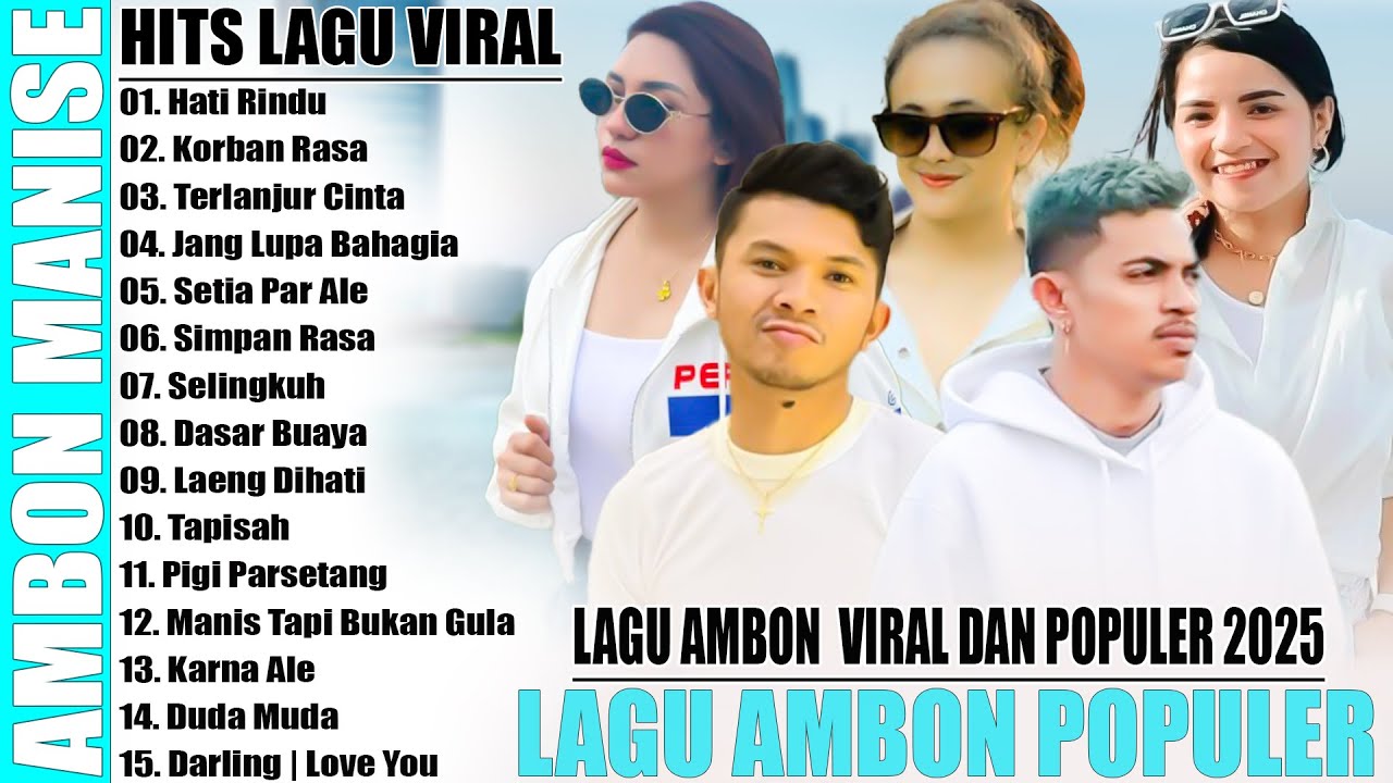 LAGU AMBON TERBARU 2025 -- LAGU AMBON POPULER ENAK DIDENGAR TIKTOK TERBARU 2025