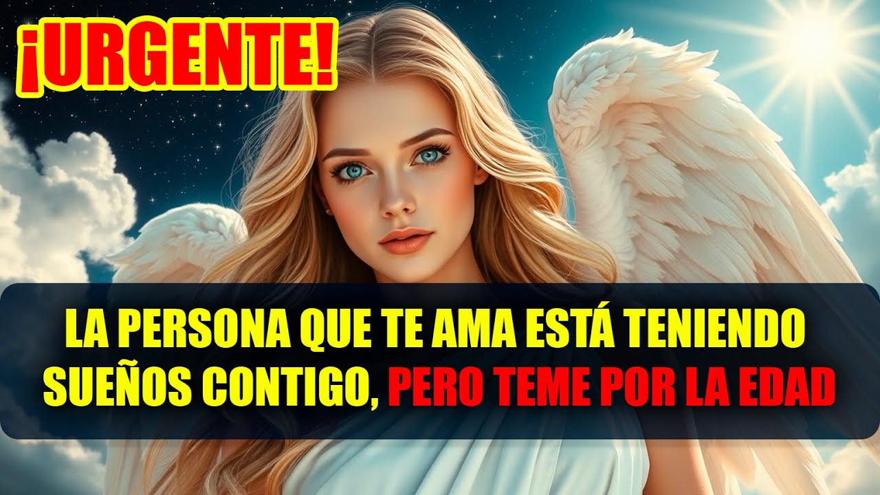 Los Ángeles revelan: Alguien está profundamente enamorado de ti, pero la diferencia de edad...