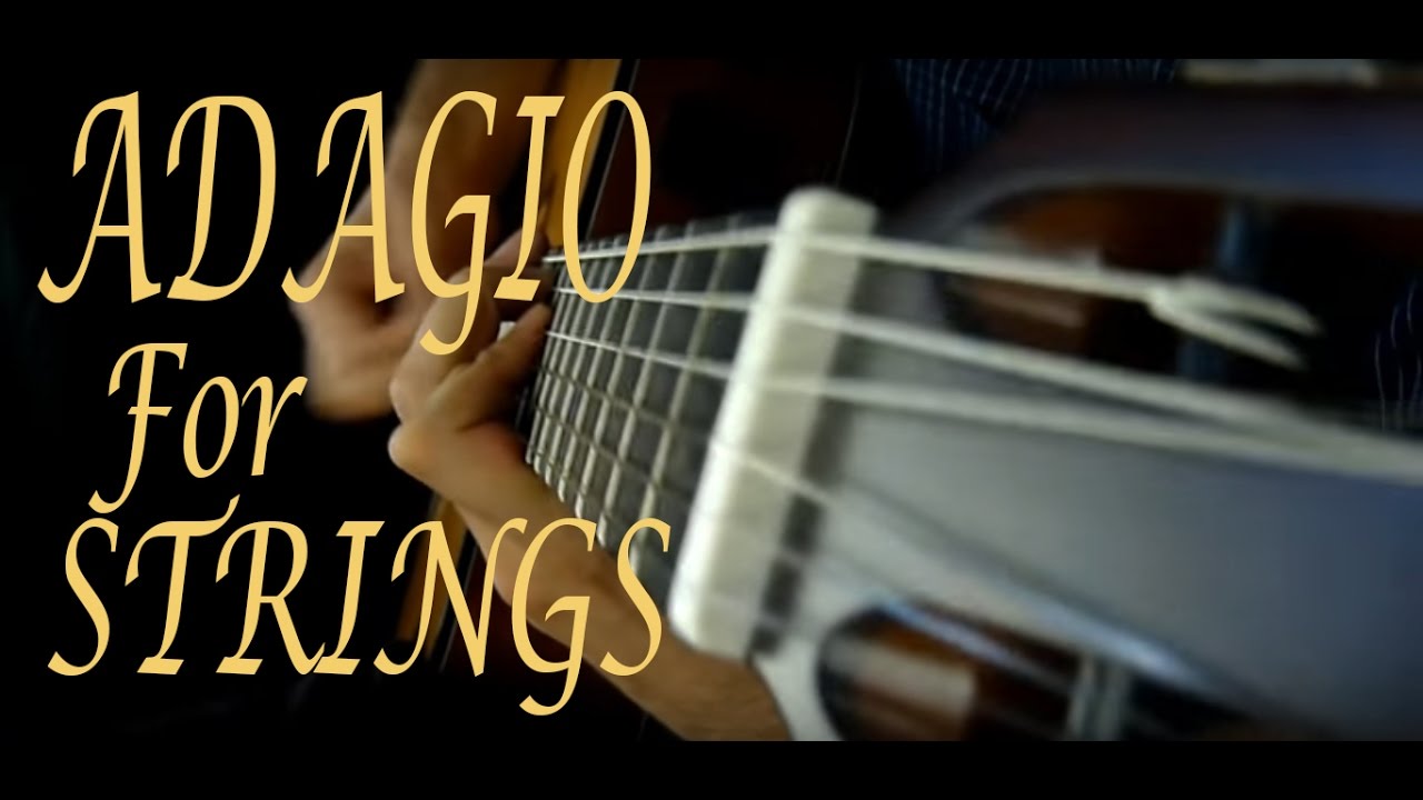 Adagio for Strings (Barber/DJ Tiesto) - Fingerstyle guitar + TABS