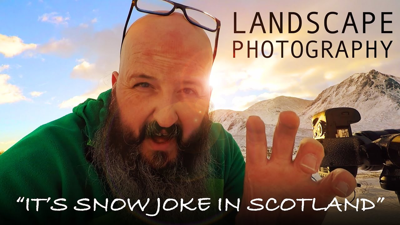 Scotland Landscape Photography - It's Snow Joke in Scotland Part 1