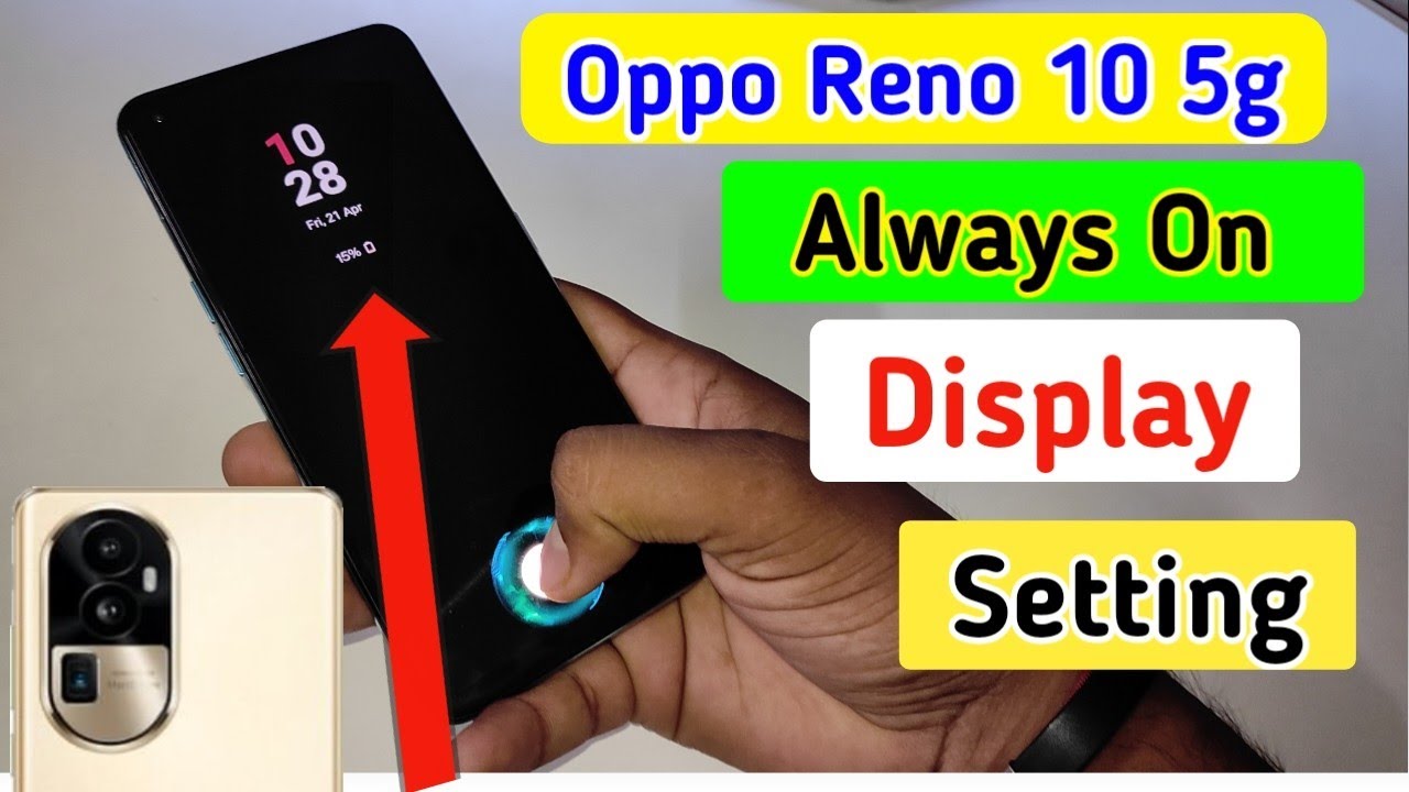 Oppo reno 10 5g always on display, always on display setting in Oppo reno 10 5g