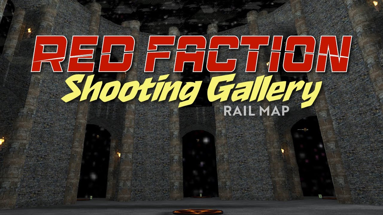 Red Faction - Shooting Gallery [Rail Map]