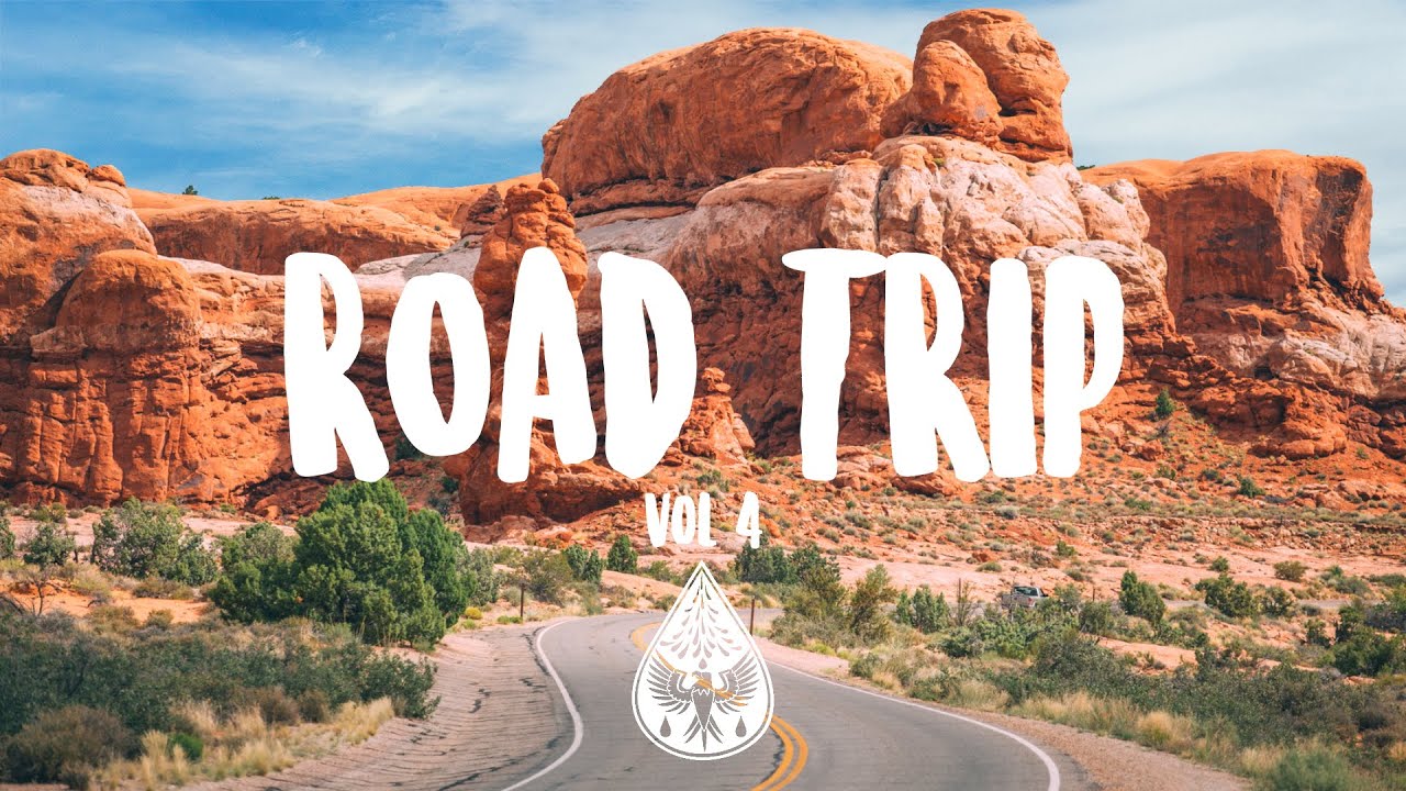 Road Trip 🚐 - An Indie/Pop/Rock Playlist | Vol. 4