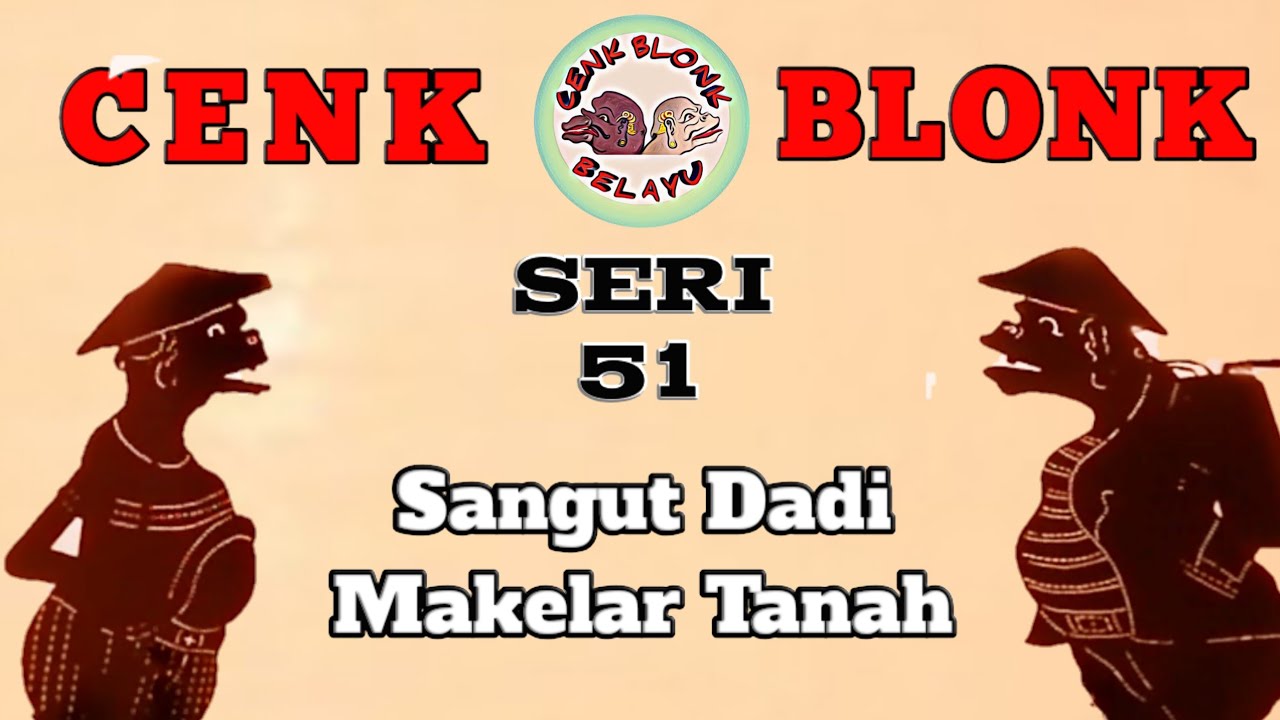 Wayang Cenk Blonk Seri 51 Sangut Dadi Makelar Tanah