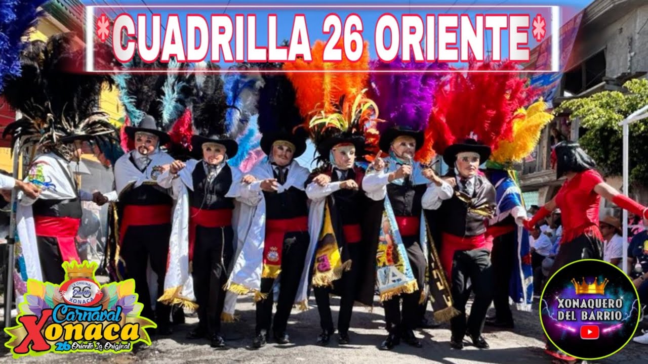 CUADRILLA 🎭 || “26 ORIENTE” “LA ORIGINAL” 🎭👑🔥 || HUEHUES 2025 🎭💥👑👑