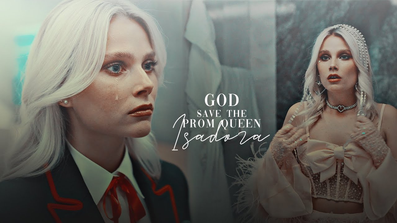 Изадора | God save the prom queen [Элита 5 сезон]
