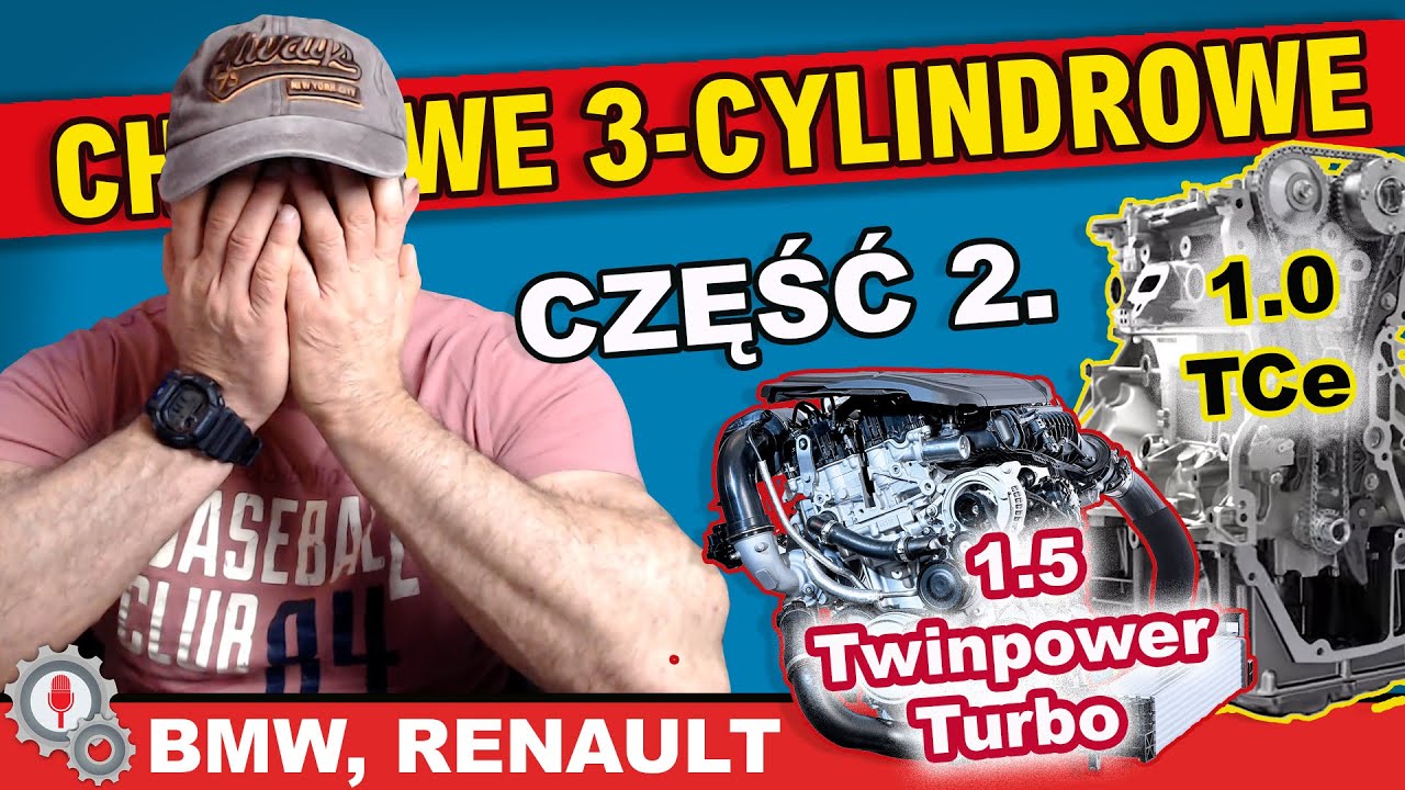 1.5 Twinpower Turbo BMW, 1.0 TCe 100 Renault Dacia Nissan Mitsubishi. Wady i zalety silników. CZ 2.
