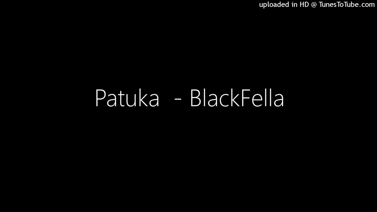 Patuka  - BlackFella