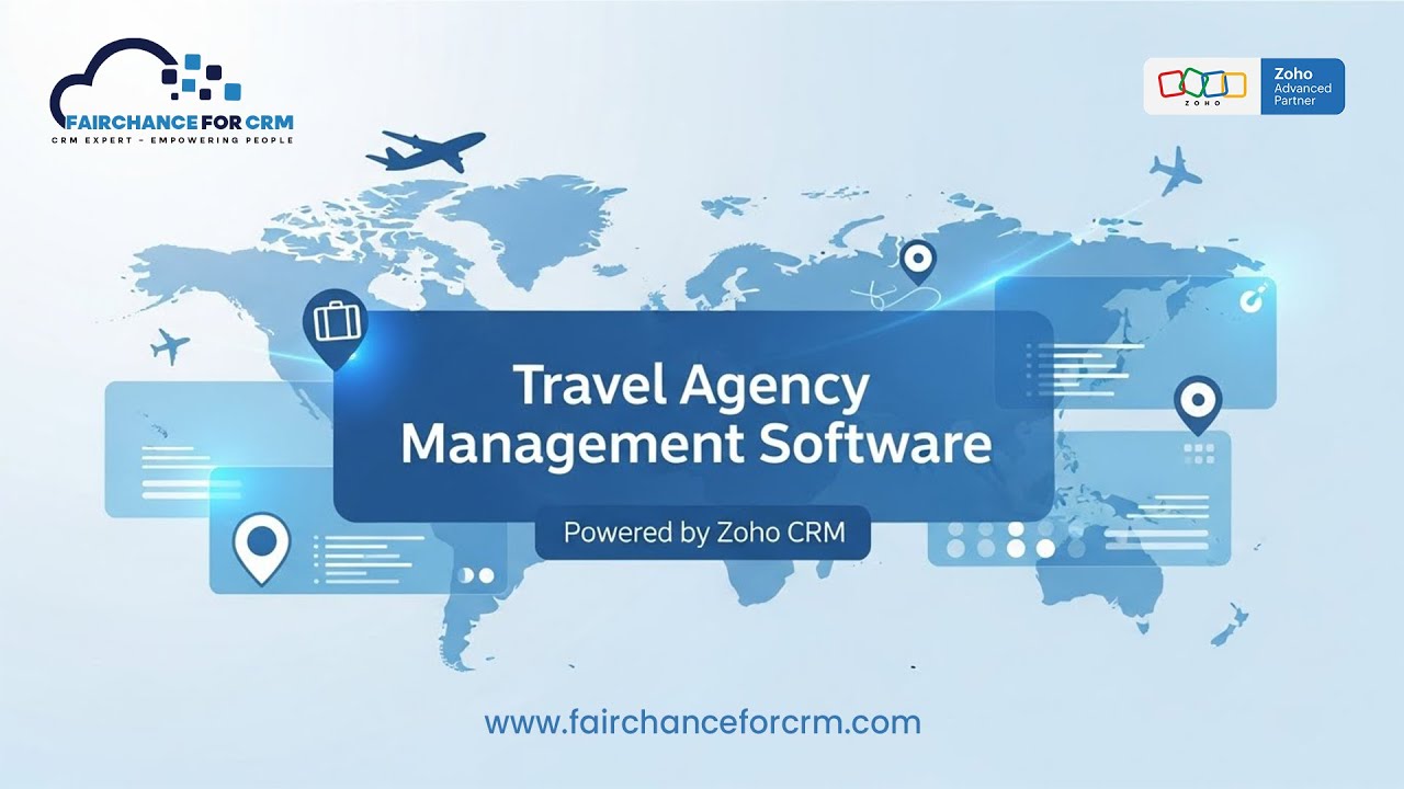 Travel Agency Management Software | Powered by Zoho CRM | Fairchance for CRM