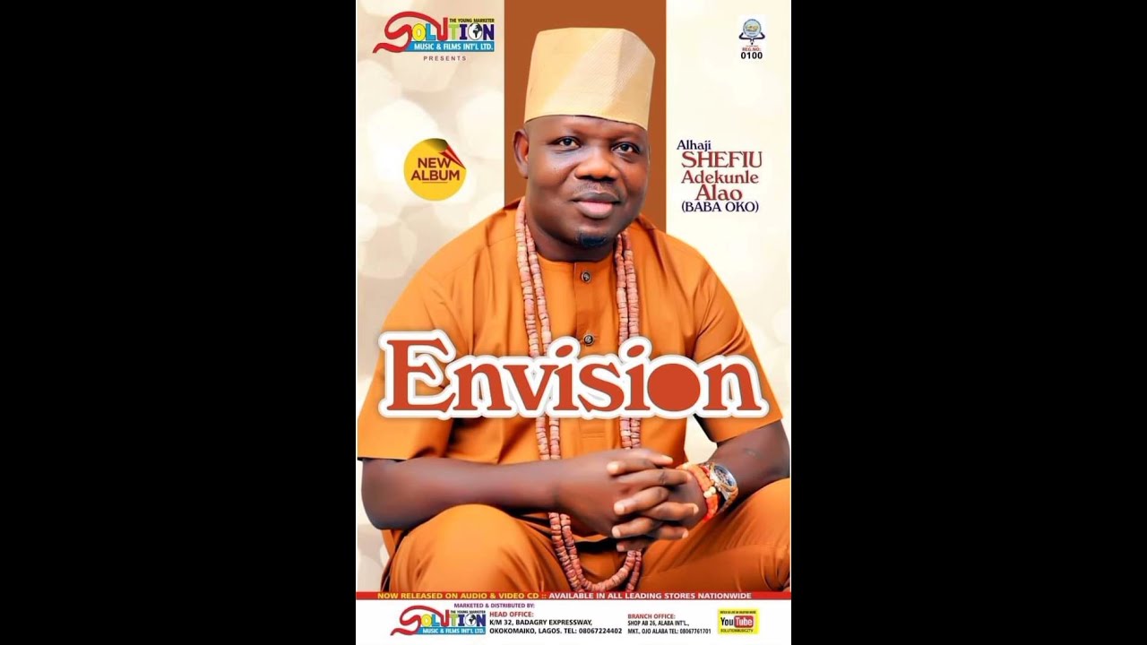 ENVISION, NEW ALBUM AGBARA ORIN SHEFIU ALAO BABA OKO