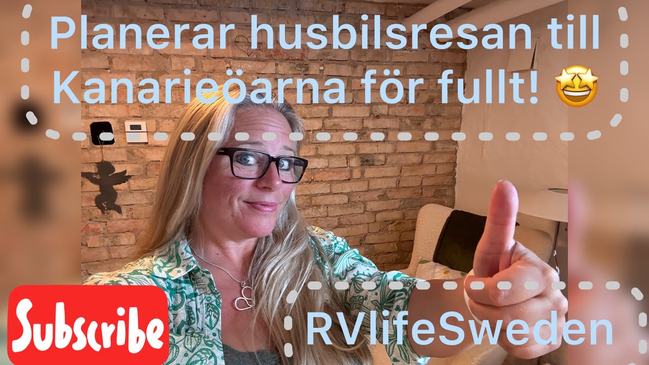 Hur planerar vi husbilsresan till Kanarieöarna?! Bokningar och kostnader är alltid intressant!