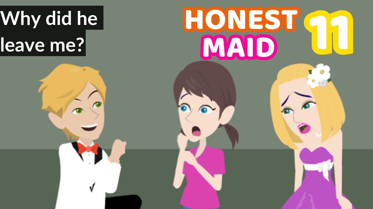 Honest Maid Ep 11 - Poor Girl English Story - English Story 4U