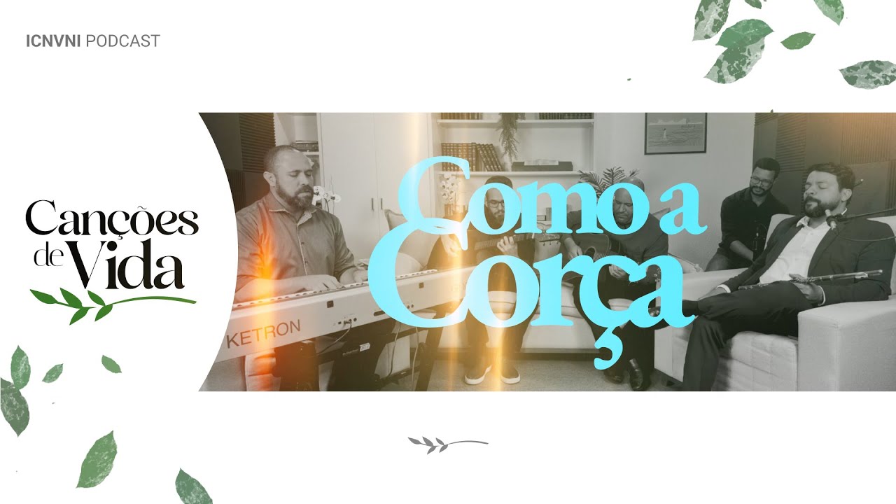#01 Can&ccedil;&otilde;es de Vida - Como a Cor&ccedil;a