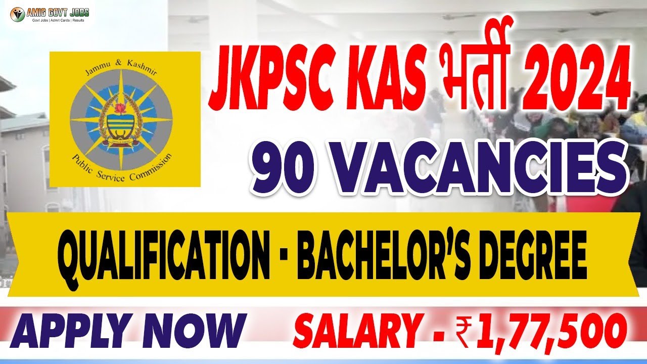 JKPSC KAS Recruitment Notification 2024 In Hindi | JKPSC Vacancies | JKPSC Jobs | Govt Jobs In Hindi