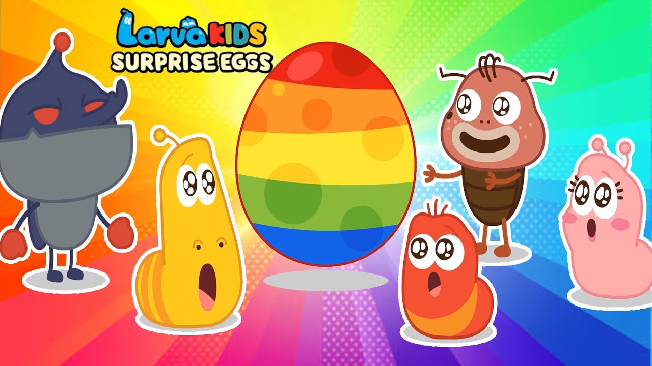 SURPRISE EGGS - Baby songs | Nursery Rhymes & Kids Song | Larva Song