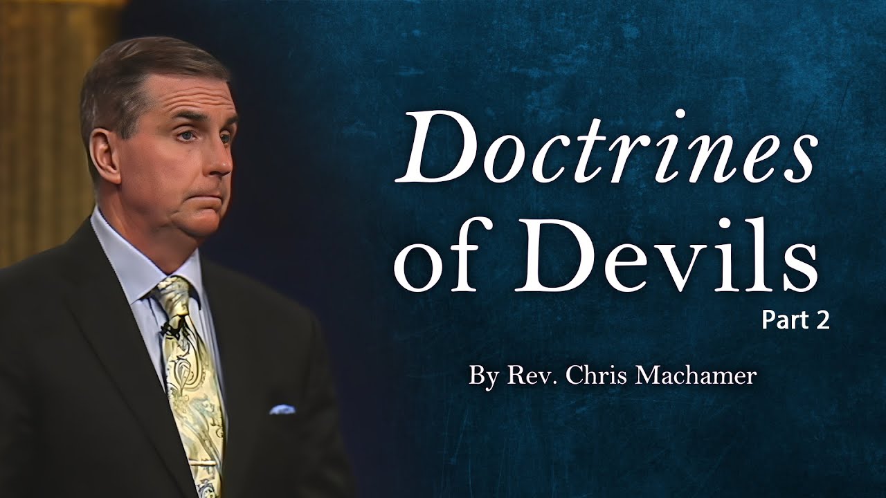 Doctrines of Devils, Part 2 | Live