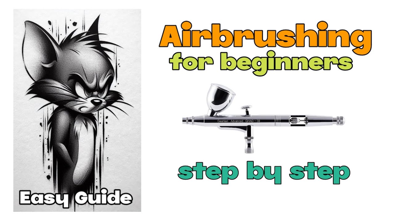 Easy guide for the airbrushing beginner