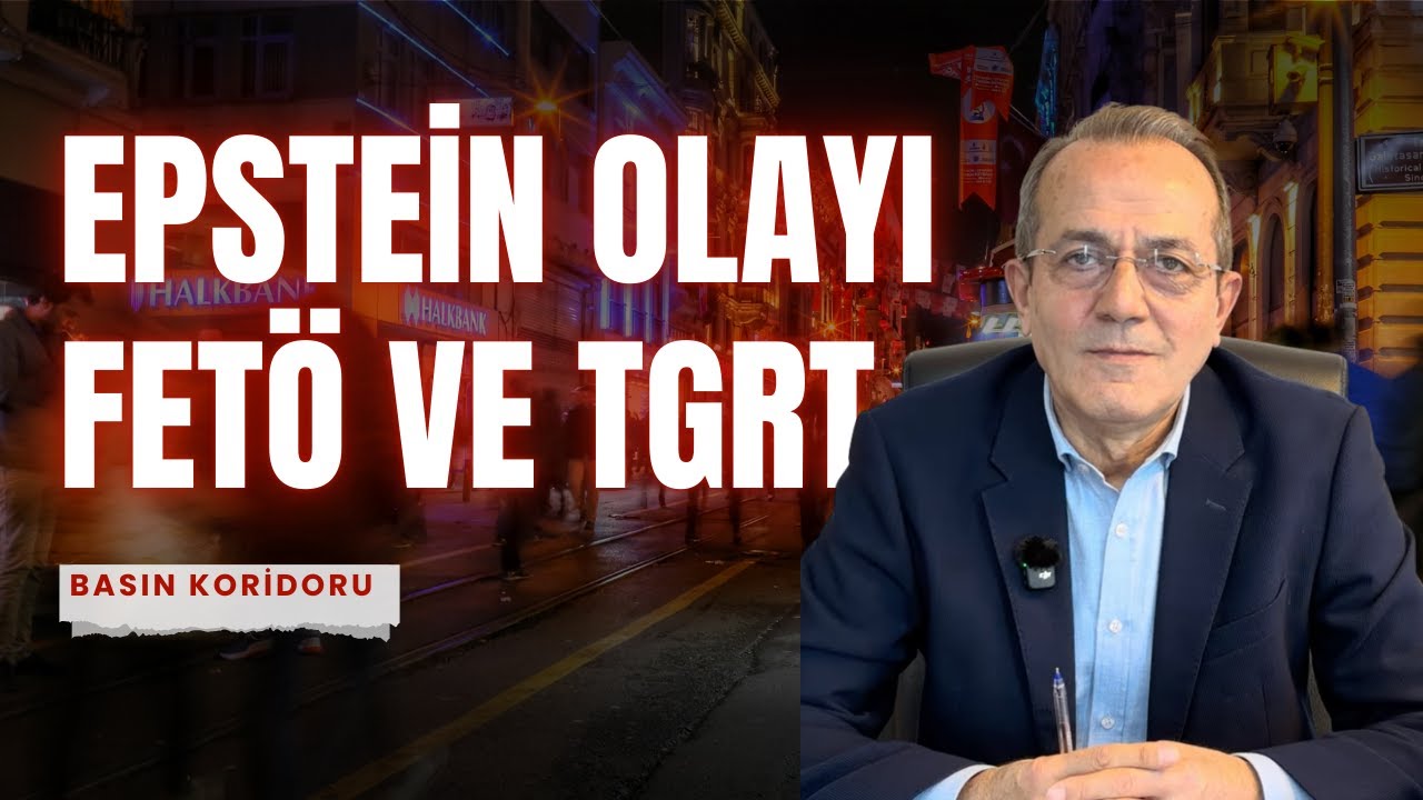 Epstein Olayı Fetö ve TGRT
