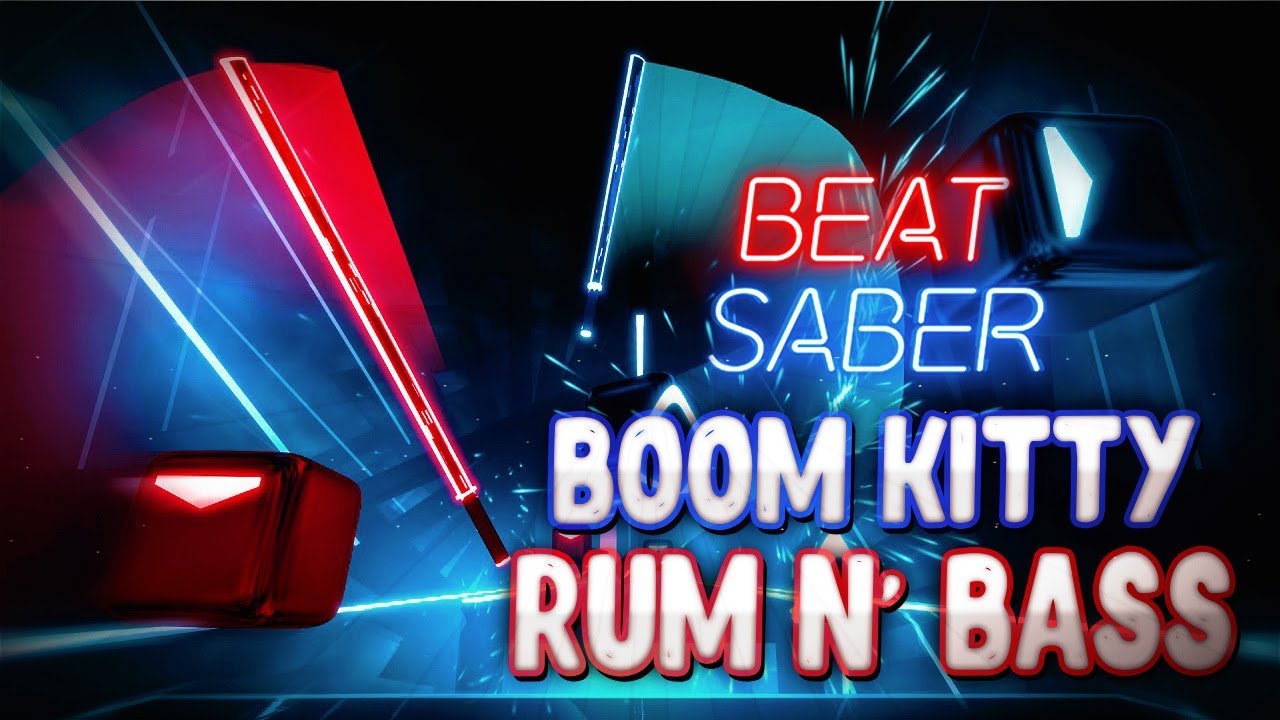 BEAT SABER - BOOM Kitty Rum n' Bass ''HARD''