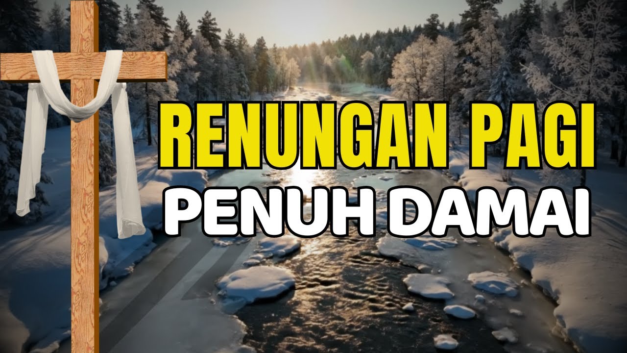 Renungan Pagi Penuh Damai | Doa Pagi
