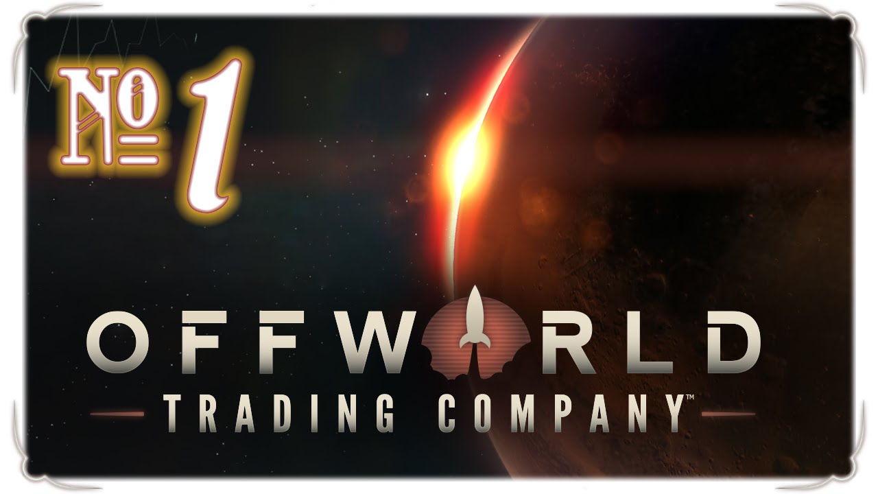 Offworld Trading Company *Multiplayer* - Episode 1 (Meet the Competition)