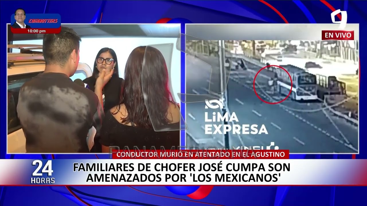 Extorsionadores amenazan a familiares de chofer que murió tras ataque a bus en El Agustino