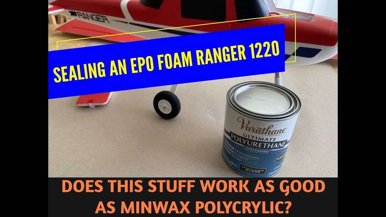 Using Varathane to Seal an EPO Foam Airplane