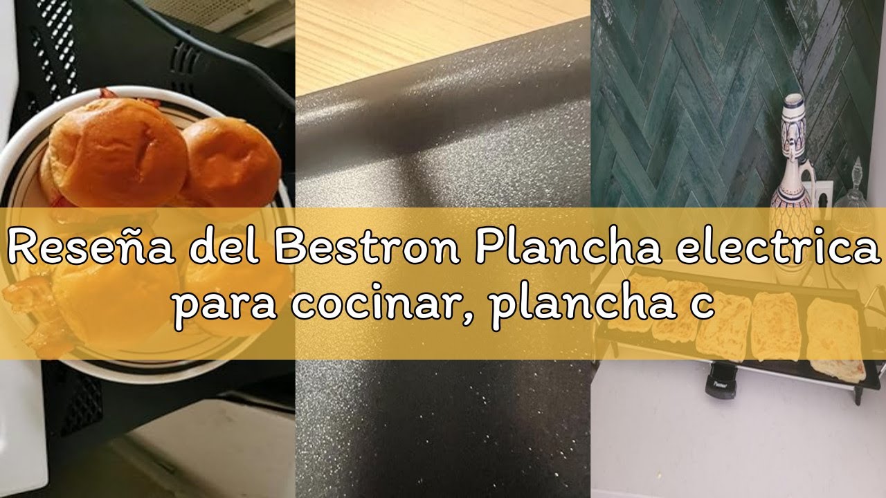 Reseña del Bestron Plancha electrica para cocinar, plancha cocina con revestimiento antiadherente, P