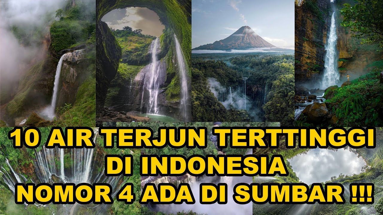 10 Air Terjun tertinggi di Indonesia , Ada Tempat mandi Dewa dan Dewi , Serta Kerjaan Jin