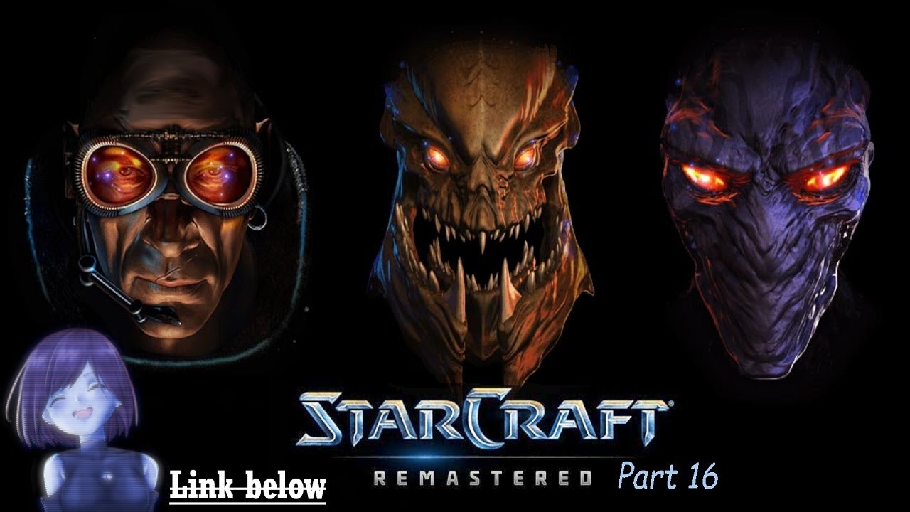 Starcraft Remastered | Part 16 [no commentary]