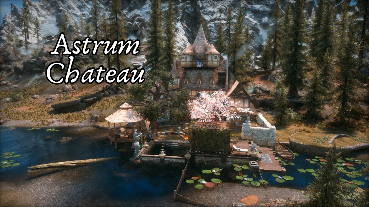 2024 Skyrim Home PACKED With Features, Astrum Chateau, Available for PC (AE/SE)