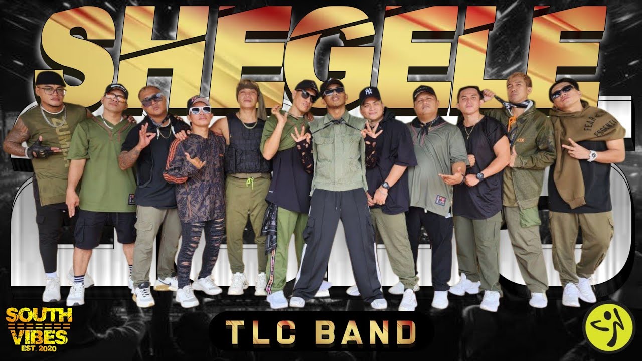 SHEGELE | TLC Band | SouthVibes Zumba