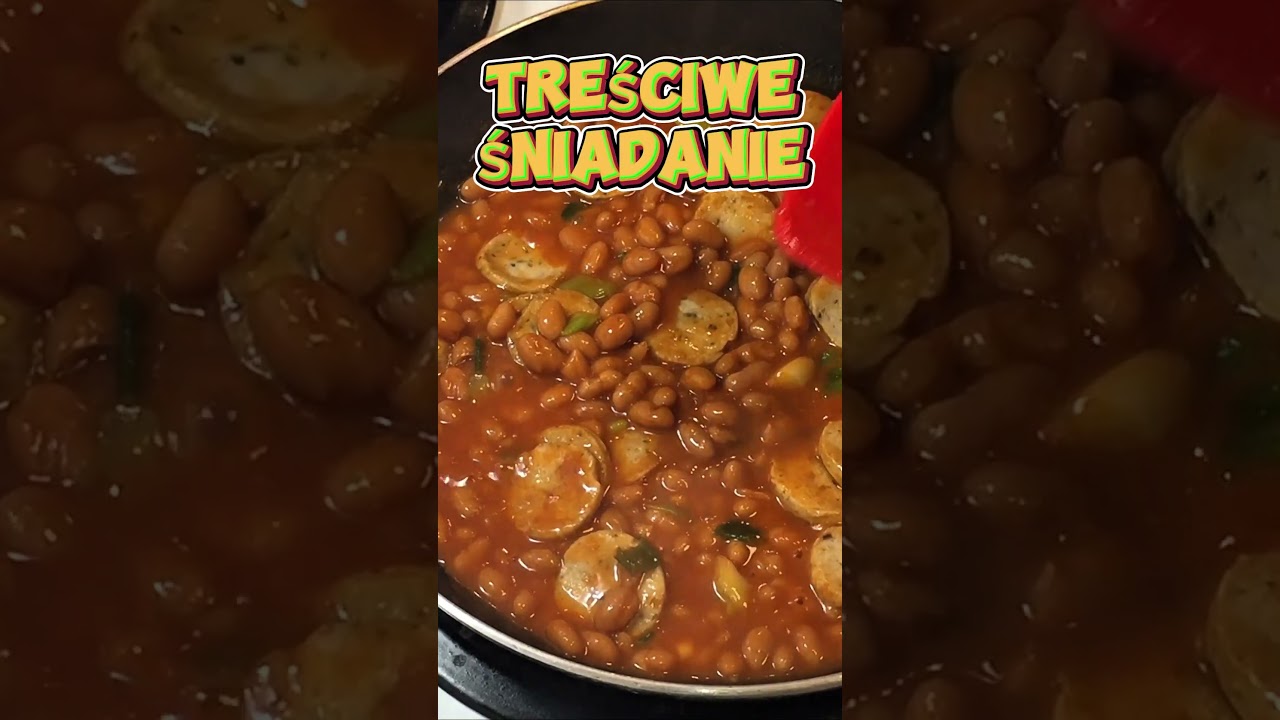 Fasola z Kiełbasą na Śniadanie...