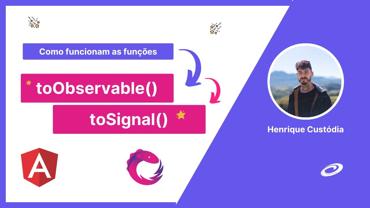 Como funcionam as fun&ccedil;&otilde;es toObservable() e toSignal() - Angular