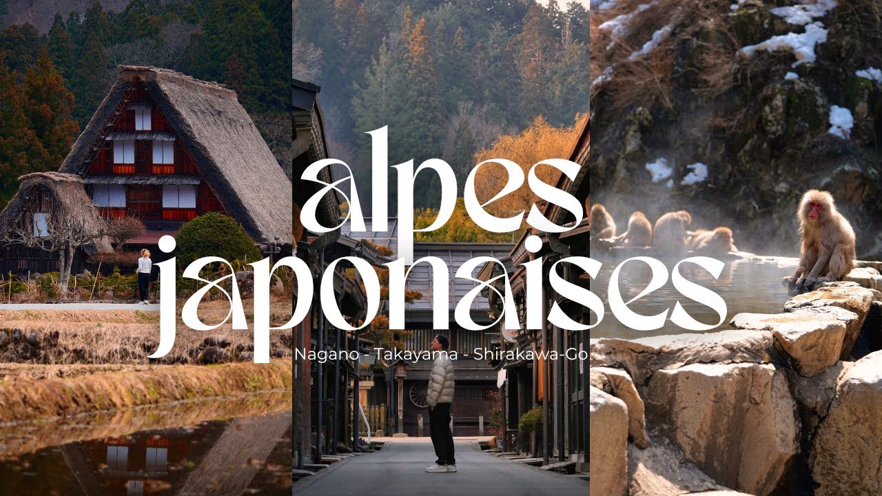Alpes japonaises : Takayama, Nagano & Shirakawa-go – Villages traditionnels & nature sauvage