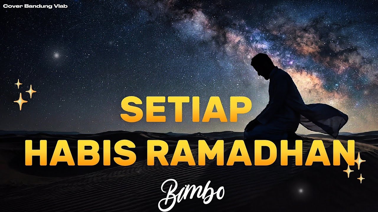 Setiap Habis Ramadhan - BIMBO (Official Cover / Remastered Spesial Ramadhan) | Bandung Vlab