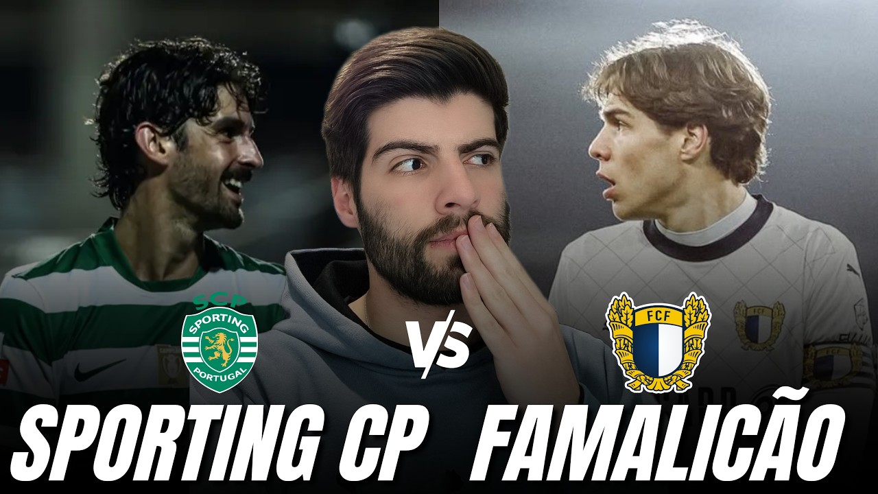 SPORTING CP 0-0 FAMALICÃO - EM DIRETO