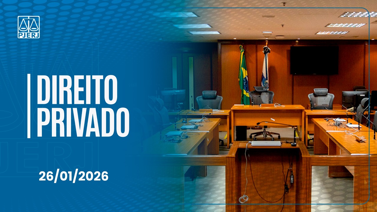 26/01/2026 - SESSÃO DE JULGAMENTO DE DIREITO PRIVADO